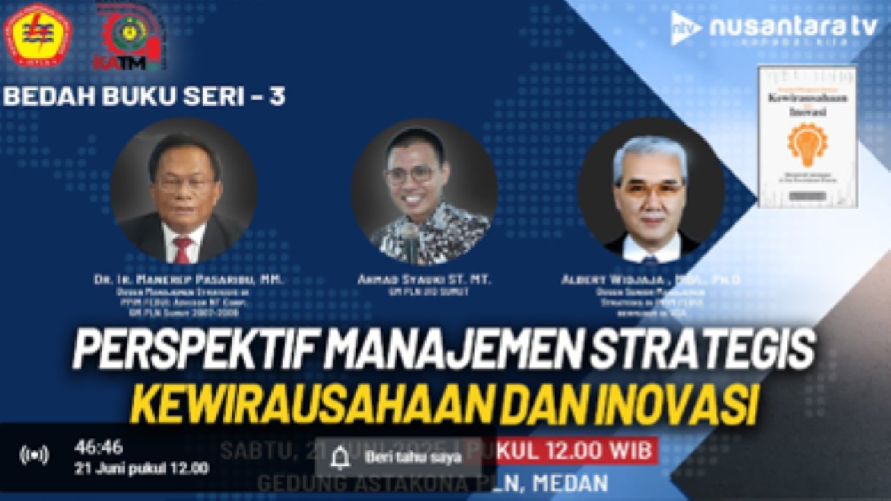 Bedah Buku "Perspektif Manajemen Strategis, Kewirausahaan dan Inovasi" disiarkan langsung di YouTube Nusantara TV